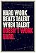 JSC163 Hard Work Beats Talent When Talent Doesn't Work Hard Poster | 18-Inches by 12-Inches | Premium 100lb Gloss Poster Paper