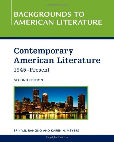 Contemporary American Literature, 1945-Present (Backgrounds to American Literature)
