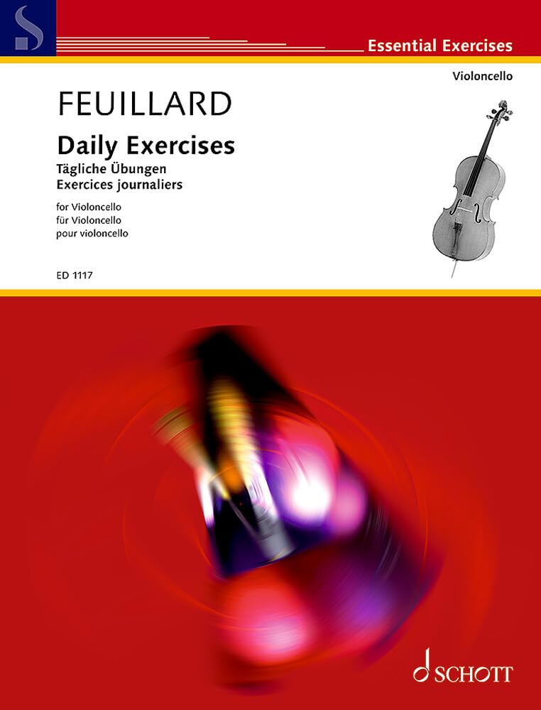 Daily Exercises/Tagliche Ubungen/Exercices Journaliers: For Violoncello (Edition Schott)