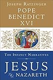By Joseph Ratzinger ; Pope Benedict XVI ; Philip J Whitmore ( Author ) [ Jesus of Nazareth: The Infancy Narratives By Nov-2012 Hardcover