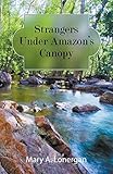 Strangers Under Amazon's Canopy