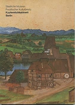 Die Meisterwerke aus dem Kupferstichkabinett Berlin, Staatliche Museen, Preussischer Kulturbesitz (Belser Kunstbibliothek) (German Edition)