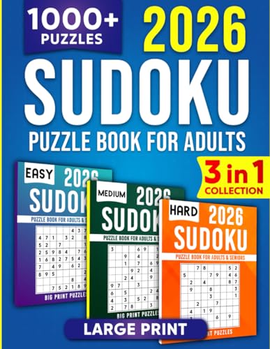 3 in 1 Collection Sudoku Books for Adults: More than 1000 Puzzles From Easy to Hard with Solutions - The Perfect Challenge for All Skill Levels