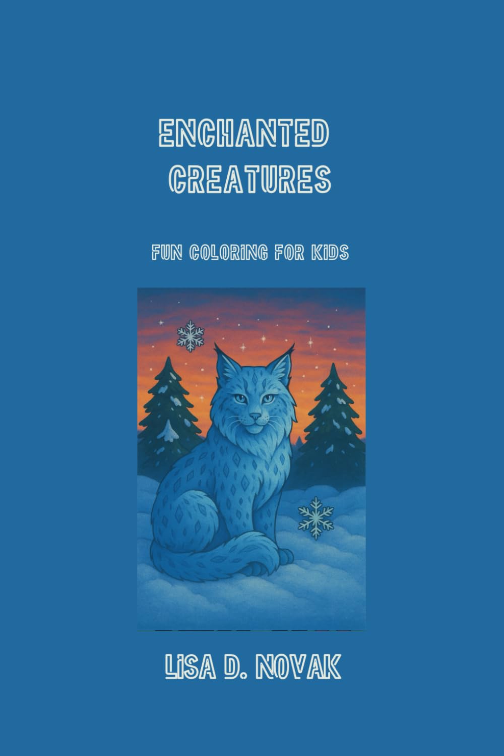 ENCHANTED CREATURES: Christmas Coloring Edition
