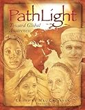 PathLight: Toward Global Awareness (Third Edition)