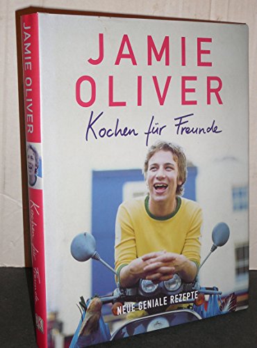 Preisvergleich Produktbild Kochen für Freunde. Von Oliver, Jamie