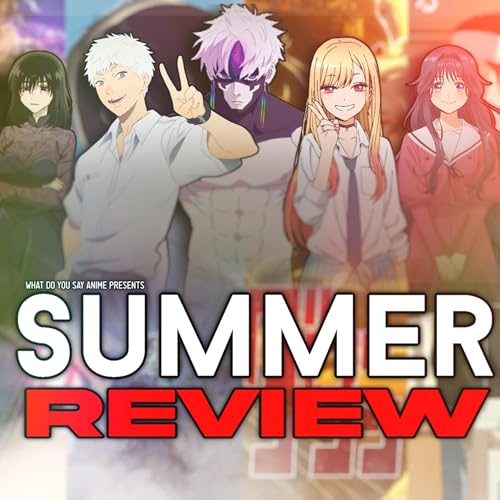 Summer 2025 Anime Review (THBX, City, Dandadan, My Dress Up Darling, Call of the Night, Turkey)