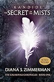 Kandide and The Secret of the Mists: Book One: The Calabiyau Chronicles