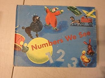 Numbers We See. TeacherÕs Edition