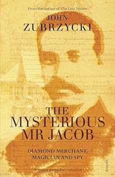 Paperback Mysterious Mr Jacob: Diamond Merchant, Magician and Spy Book