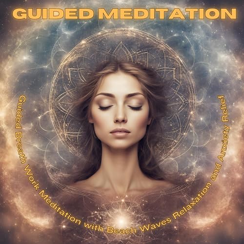 Guided Breath Work Meditation with Beach Waves Relaxation and Anxiety Relief