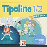  Tipolino 1/2 - Fit in Musik. Audio-CDs. Ausgabe D: Klasse 1/2. 5 CDs mit Gesamtaufnahmen und Playbacks (Tipolino: Fit in Musik)