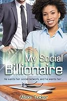 My Social Billionaire 1519125283 Book Cover