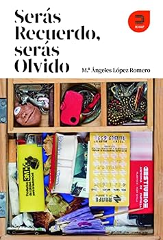 Paperback Serás recuerdo, serás olvido [Spanish] Book