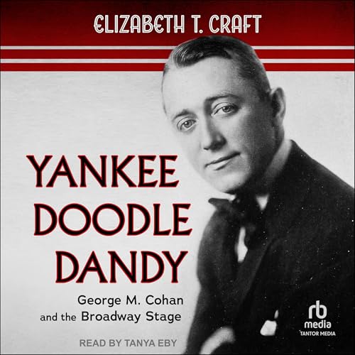 Audiobook: Yankee Doodle Dandy by Elizabeth Titrington Craft episode artwork