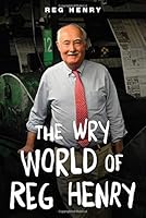 The Wry World of Reg Henry 1633850137 Book Cover