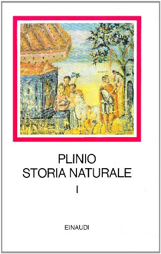 Storia naturale. Con testo a fronte: 1 Storia naturale. Con testo a fronte: 1