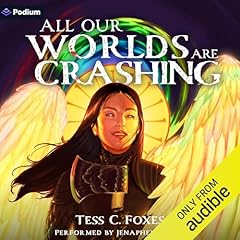 All Our Worlds Are Crashing: A Survival Horror LitRPG Audiolivro Por Tess C. Foxes capa