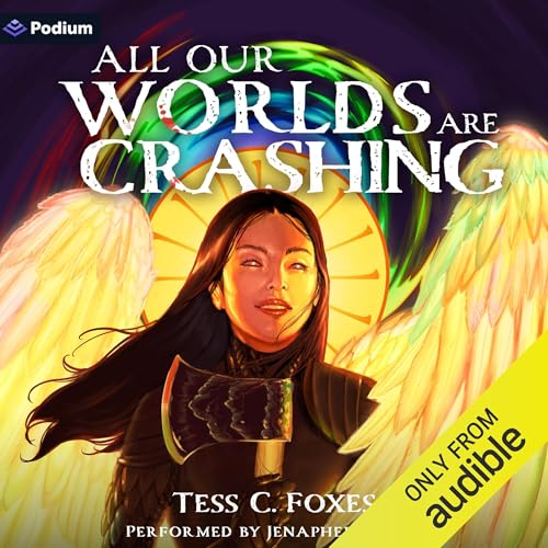 Page de couverture de All Our Worlds Are Crashing: A Survival Horror LitRPG