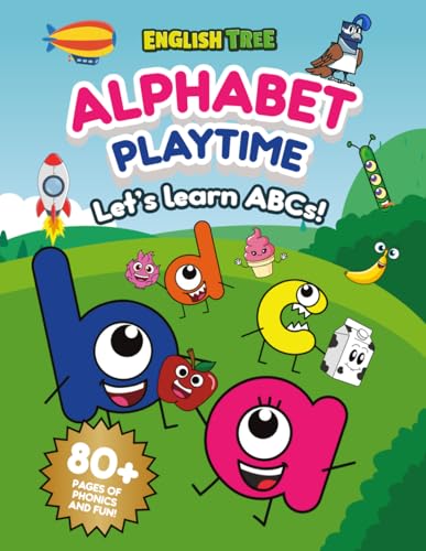 ENGLISH TREE Alphabet Playtime: Let’s Learn ABC’s with Characters, Coloring & Fun!