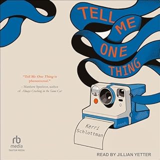 Tell Me One Thing Audiolibro Por Kerri Schlottman arte de portada