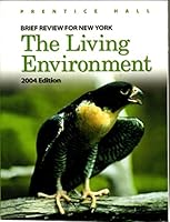 Brief Review for New York: The Living Environment, 2004 Edition 0131255770 Book Cover