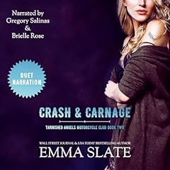 Crash & Carnage Audiobook By Emma Slate cover art