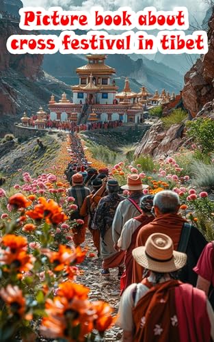 The Enchanted Forest of Tibet's Cross Festival: Explore the magical atmosphere of Tibet's forest during the Cross Festival, where tradition and nature unite in celebration.