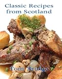 Classic Recipes from Scotland