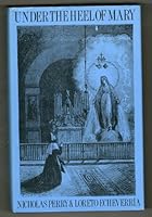 Under The Heel of Mary 0415012961 Book Cover