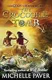 Gods and Warriors: The Crocodile Tomb (Book Four)