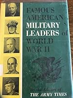 Famous American Military Leaders Of World War II B000JE05GQ Book Cover