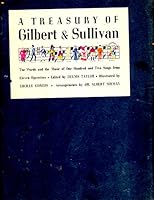 Treasury of Gilbert and Sullivan. The complete librettos of eleven operettas acc B002JSJ976 Book Cover