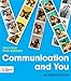 Communication and You: An Introduction