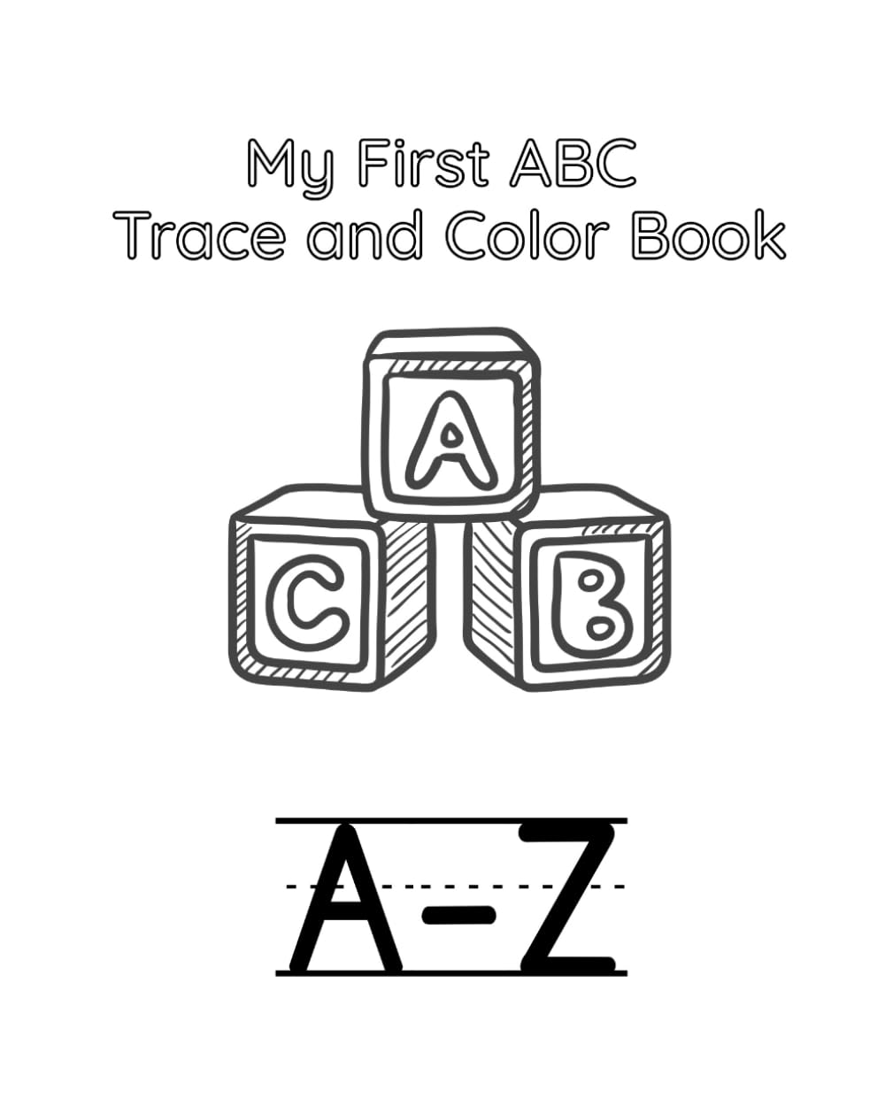 My First ABC Trace and Color Book