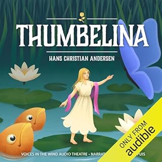 Thumbelina Audiobook By Hans Christian Andersen cover art