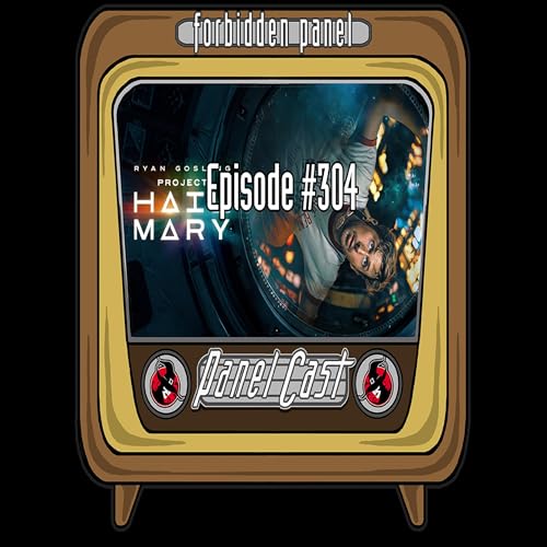 PanelCast Episode #304