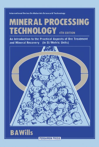 Télécharger Mineral Processing Technology: An Introduction to the Practical Aspects of Ore Treatment and Mineral livre En ligne