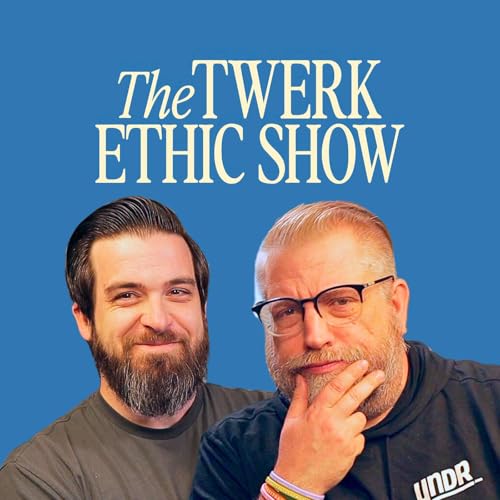 The Twerk Ethic Show cover art