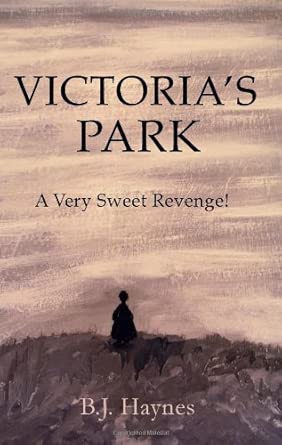 Victoria's Park: A Very Sweet Revenge book cover