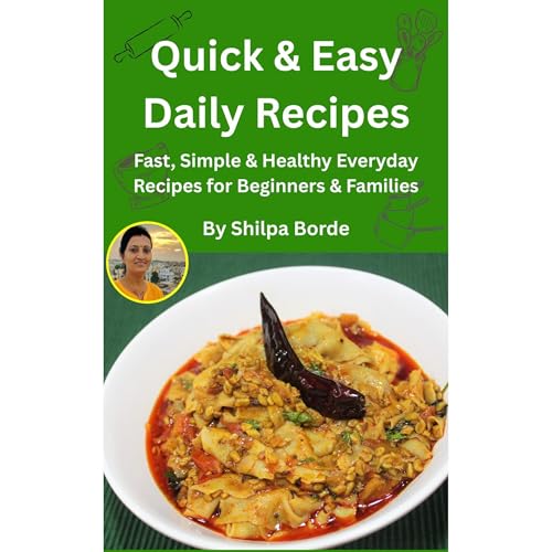 Quick &amp;amp; Easy Daily Recipes | Shilpa Borde episode artwork
