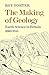 The Making of Geology: Earth Science in Britain 16601815 (Volume 0)