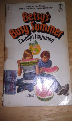 Betsy's Busy Summer
