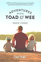 Adventures with Toad and Wee 0985429674 Book Cover