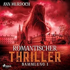 Romantischer Thriller - Sammlung 1 cover art