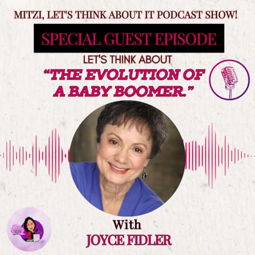 LTA "The Evolution of a Baby Boomer" W/SG Joyce Fidler