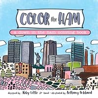 Color the Ham: A Down in the Ham Coloring Book 1547016000 Book Cover