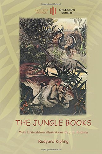 The Jungle Books: With Over 55 Original Paintings and Illustrations (Aziloth Books)