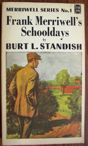 Frank Merriwell's schooldays;: Or, A tale of sc... B0006CPRZK Book Cover