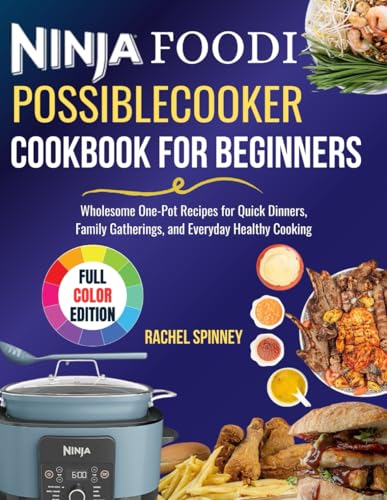 Ninja Foodi possiblecooker Cookbook for Beginners: Wholesome One-Pot Recipes for